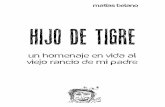 "Hijo de Tigre: Un homenaje en vida al viejo rancio de mi padre" por Matías Belano (2015)