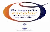 ORTOGRAFIA escolar de la lengua española. LINGUISTICA LENGUAJE NUEVA ORTOGRAFIA ESPAÑOL