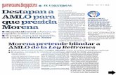 Morena pretende blindar a AMLO de la Ley Beltrones| Pide el INAI forzar apertura de sindicatos