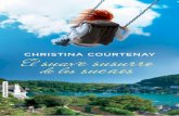 El suave susurro de los sueños de Christina Courtenay - cap 1 a 3