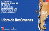 X Congreso Regional Escolar de Ciencia y Tecnología EXPLORA CONICYT Región de Los Ríos