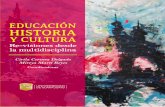 Educación, historia y cultura. Re-visiones desde la multidisciplina