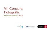 VII Concurs Fotogràfic Francesc Boix 2016