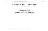 FÍSICA IA – (62.01) GUÍA DE PROBLEMAS