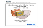 Caderno de Materiais Técnicos PNAE - 2010 Nutricionista do PNAE