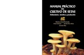 MANUAL PRÁCTICO DEL CULTIVO DE SETAS Aislamiento ...