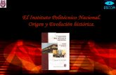 El Instituto Politécnico Nacional, origen y evolución histórica