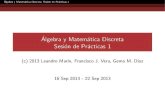 Álgebra y Matemática Discreta Sesión de Prácticas 1