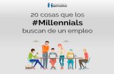 20 Cosas que los #millennials Buscan de un Empleo