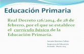 Educación Primaria Real Decreto 126/2014 Currículo básico