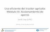 Uso eficiente del tractor agrícola: Módulo III: Accionamiento de aperos