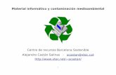 Material informático y contaminación medioambiental Centre de ...