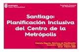 Santiago: Planificaci³n Inclusiva Planificaci³n Inclusiva del Centro