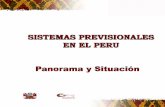 SISTEMA PREVISIONALES EN EL PERÚ. PANORAMA Y SITUACIÓN