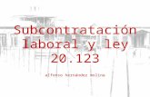 SUBCONTRATACIÓN LABORAL Y LEY 20.123