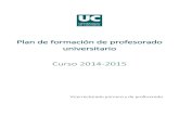 Plan de formación de profesorado universitario Curso 2014-2015