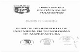 Plan de Desarrollo de Ingeniería en Tecnologías de Manufactura