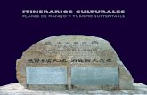 Itinerarios Culturales, Planes de Manejo y Turismo Sustentable