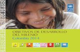 OBJETIVOS DE DESARROLLO DEL MILENIO Colombia 2014 - UNDP