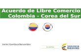 Acuerdo de Libre Comercio Colombia - Corea del Sur