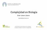 Complejidad en biología - Ester Lázaro