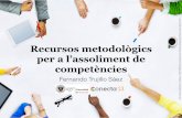 Recursos metodológicos para el desarrollo de las competencias