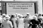 El Proyecto Lingüístico de Centro: notas para el IES Chaves Nogales