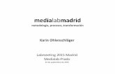 medialabmadrid 2002-2006: metodología, proceso y transformación