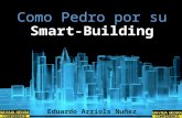 Como Pedro por su Smart-Building