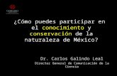 ¿Cómo puedes participar en el conocimiento y conservación de la naturaleza de México?