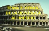 Tema 2  roma, de la república al imperio