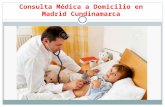 Consulta Médica a Domicilio en Madrid Cundinamarca