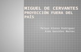 Cervantes y su proyección internacional.