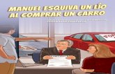 Manuel esquiva un lío al comprar un carro (Manuel avoids car ...