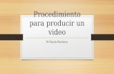 Procedimiento para producir un video (1)