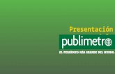 Presentacion General Publimetro LATAM 2016