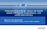 Tratamiento inicial de cáncer de mama HR+/Her2- metastásico en postmenopáusicas