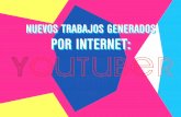 Nuevos Trabajos Internet: Youtubers por Fermín Díaz