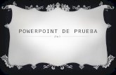 PowerPoint Prueba