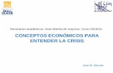 Conceptos econ+¦micos para entender la crisis (aula abierta) 2015 16