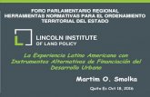 La Experiencia Latino Americana con Instrumentos Alternativos de Financiación del Desarrollo Urbano