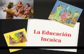 La educación incaica