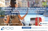 Tecnología y sostenibilidad del ciclo integral del agua y su implicación en el turismo: Ejemplos de Benidorm y Alicante