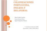 9. Las Colonizaciones Portuguesa, Inglesa y Holandesa