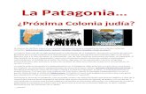 La Patagonia…  ¿Próxima Colonia judía?