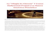 La "Magia Es Ciencia" y Como Hollywood Prepara La Nueva Doctrina Masónica