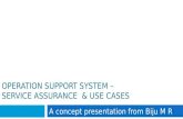 OSS Service Assurance  -Concept Presentation by Biju M Rr