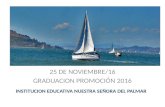 Presentación de la graduación. promoción 2016