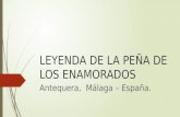 Leyenda peña de los enamorados- Antequera- Málaga - España