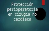 Protección perioperatoria en cirugía no cardíaca